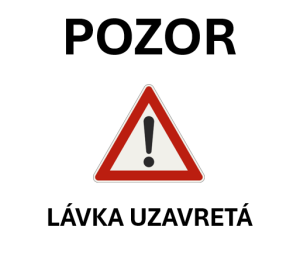 Lávka uzavretá.